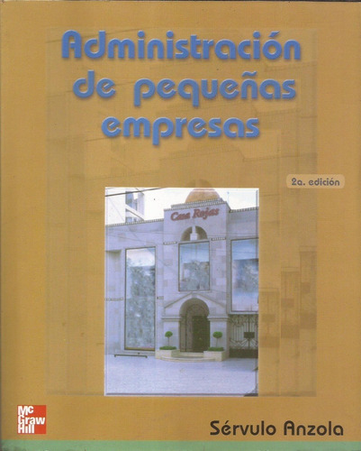 Libro Administracion De Pequeñas Empresas Servulo Anzola