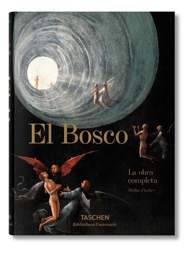 El Bosco: La Obra Completa (t.d) -bu-, De S.fischer. Editorial Taschen, Tapa Dura En Español