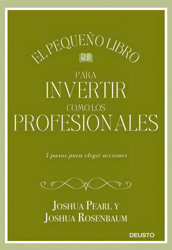 El Pequeño Libro Para Invertir Como Los Profesionales
