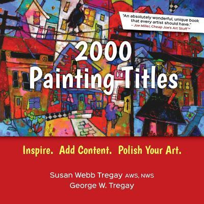 Libro 2000 Painting Titles : Inspire. Add Content. Polish...