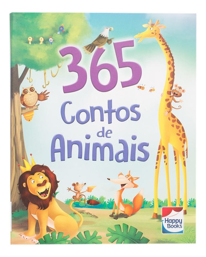 365 Contos de Animais, de Publishers, B. Jain. Happy Books Editora Ltda., capa mole em português, 2019