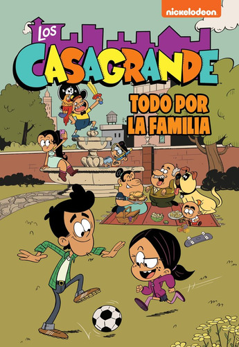 La Familia Es Lo Primero Los Casagrande Una Casa De Locos Co, De Nickelodeon. Editorial Beascoa En Español