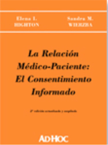 La Relación Médico-paciente: El Consentimiento Informado