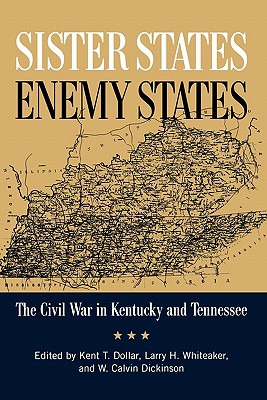 Libro Sister States, Enemy States: The Civil War In Kentu...