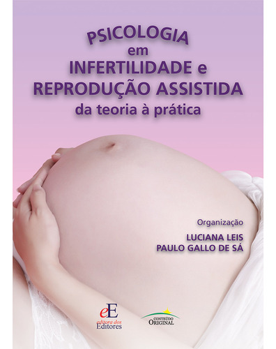 Psicologia Em Infertilidade E Reprodução Assistida - Da Teo