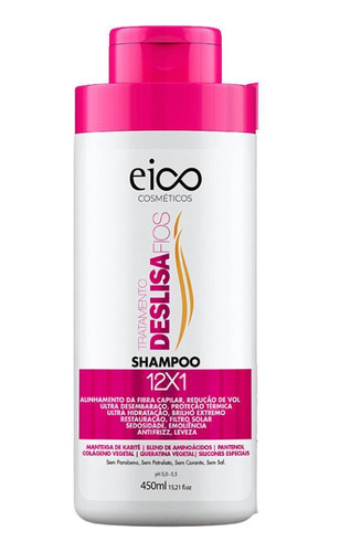 Shampoo Eico 450ml Deslisa Fios
