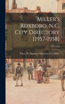 Libro Miller's Roxboro, N.c. City Directory [1957-1958]; ...