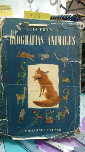 Biografías Animales // Luis Franco 