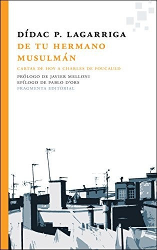 Libro De Tu Hermano Musulman De Lagarriga Didac