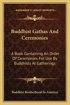 Libro Buddhist Gathas And Ceremonies: A Book Containing A...