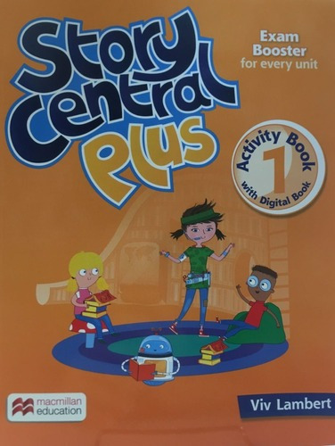 Story Central Plus 1 Activity Book - Macmillan