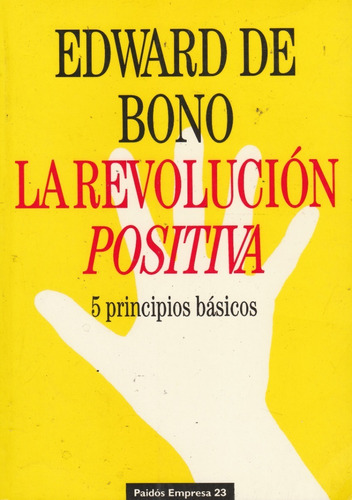 La Revolucion Positiva Edward De Bono