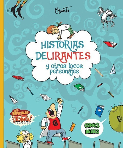 Debris - Toing Coleccion - Historias Delirantes 1 - Nuevo!