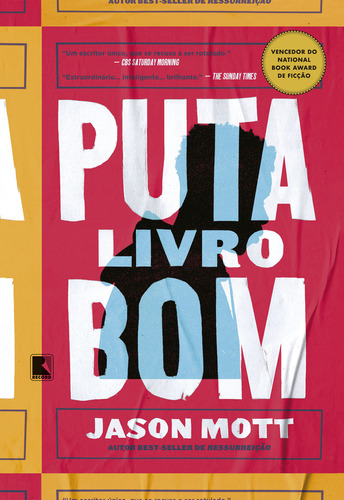 Puta livro bom, de Jason Mott. Editora Record, capa mole, edição 1 em português, 2023