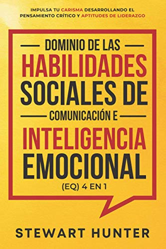 Dominio De Las Habilidades Sociales De Comunicacion E Inteli