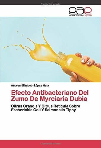 Libro Efecto Antibacteriano Del Zumo De Myrciaria Dubia Lcm4