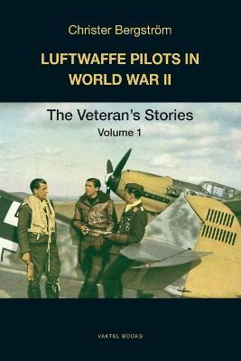 Libro Luftwaffe Pilots In World War Ii : The Veterans' St...