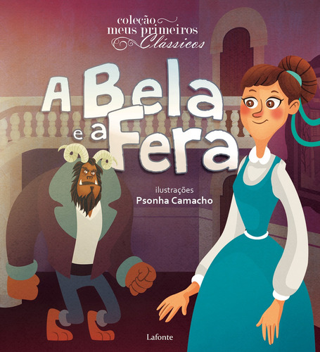 A Bela e a Fera, de Lafonte. Editora Lafonte Ltda, capa mole em português, 2018