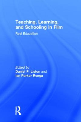 Libro Teaching, Learning, And Schooling In Film: Reel Edu...