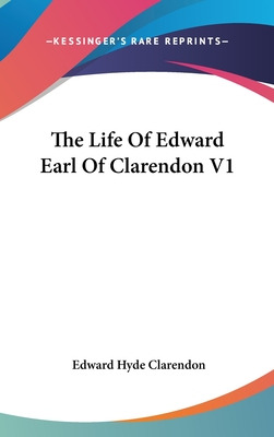 Libro The Life Of Edward Earl Of Clarendon V1 - Clarendon...