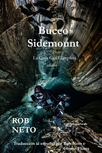 Libro: Buceo Sidemount: La Guía Casi Completa (spanish Editi