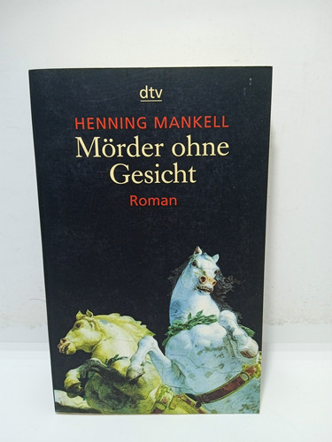 Asesino Sin Rostro - Henning Mankell - Novela - En Alemán 