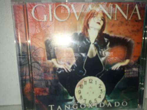 Giovanna - Tango Oxidado - Cd 2010 