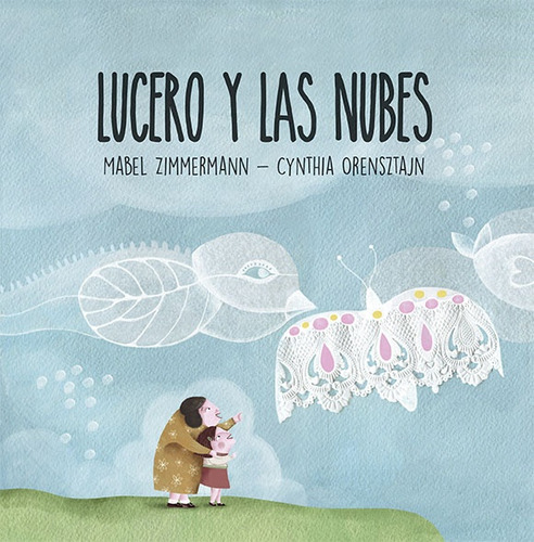 Lucero Y Las Nubes - Mabel Zimmermann