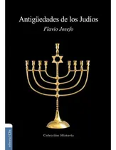 Comprar Antiguedades De Los Judios\u002F3 Tomos En 1, De Josefo, Flávio. Editorial Clie En Español