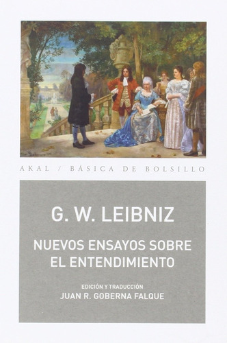 Nuevos Ensayos Sobre El Entendimiento G W Leibniz Akal
