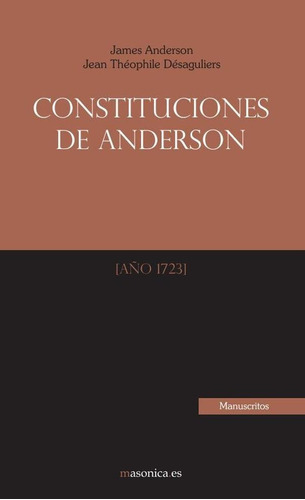 Constituciones De Anderson - Anónimo Anónimo