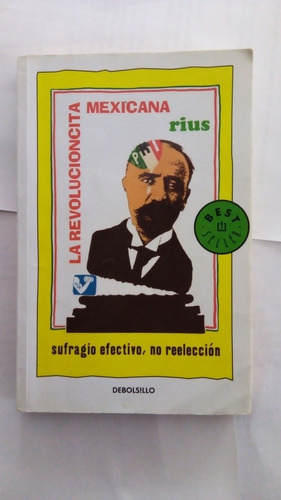 La Revolucioncita Mexicana. Rius. Grijalbo (Usado)