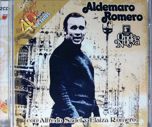 Aldemaro Romero - 40 Años De Exitos