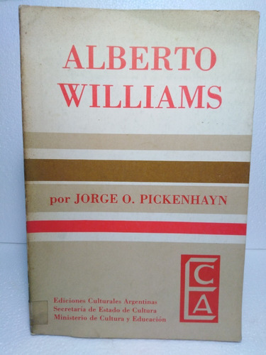 Alberto Williams - Jorge O. Pickenhayn