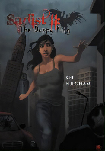 Sadist Ii: The Duppy King, De Fulgham, Kel. Editorial Authorhouse, Tapa Dura En Inglés