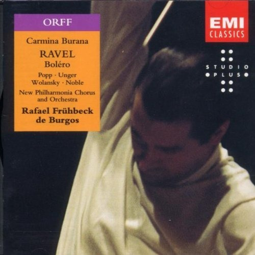 Orff: Carmina Burana - Ravel: Bolero.