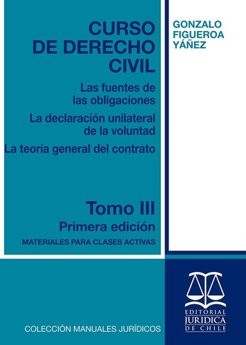 Curso De Derecho Civil Tomo 3 / Figueroa Gonzalo 