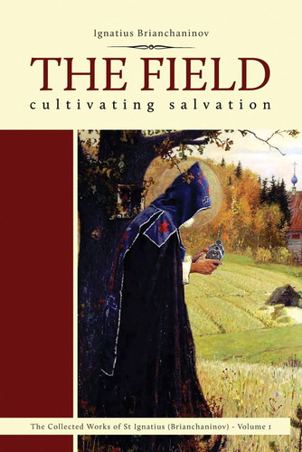 Libro: The Field: Cultivating Salvation (comp Works Of St Ig