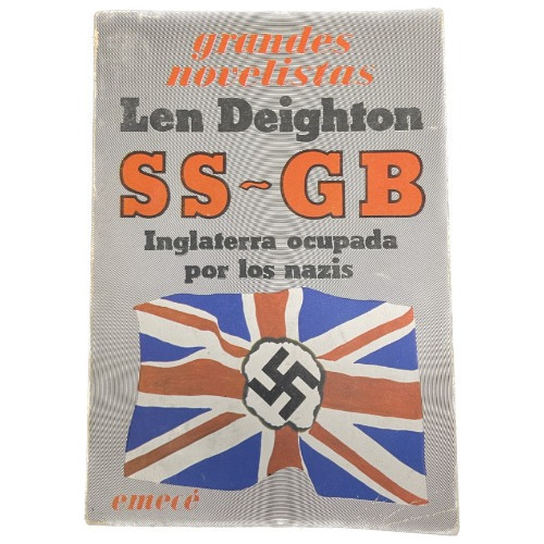 Ss-gb: Inglaterra Ocupada Por Los Nazis - L. Deighton- Usa 
