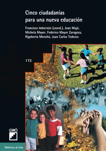 Cinco Ciudadanias Para Una Nueva Educacion: 172 -fundamentos