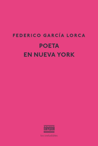 Poeta En Nueva York - Garcia Lorca,federico