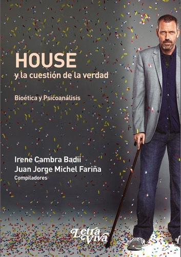 House Y La Cuestion De La Verdad - Cambra Badii / Fariña