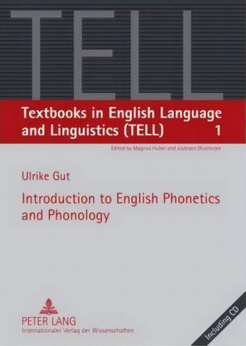Introduction To English Phonetics And Phonology, De Ulrike Gut. Editorial Peter Lang Ag, Tapa Blanda En Inglés