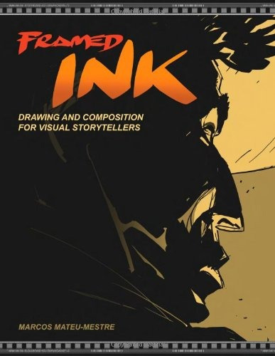 Book : Framed Ink: Drawing And Composition For Visual Sto...