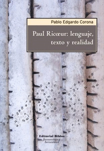 Paul Ricoeur  Lenguaje, Texto Y Realidad - Corona  Pablo 