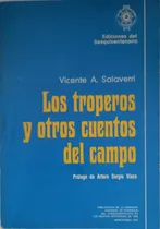 Comprar Los Troperos Y Otros Cuentos Por Vicente A. Salaverri