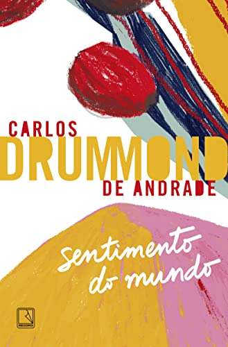 Libro Sentimento Do Mundo De Carlos Drummond De Andrade Reco