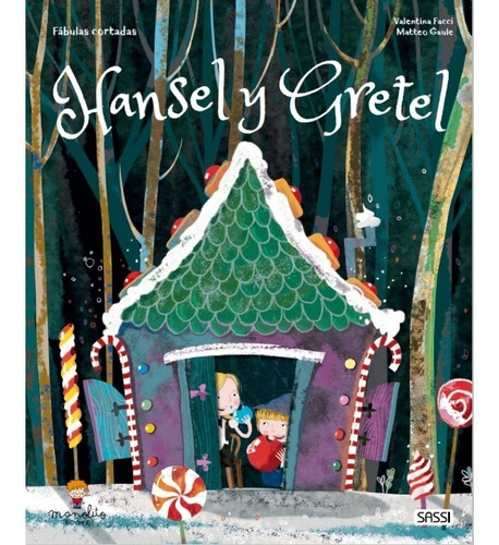 Fabulas Cortadas - Hansel Y Gretel - Manolito - Libro