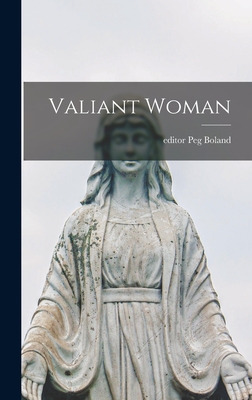 Libro Valiant Woman - Boland, Peg Editor