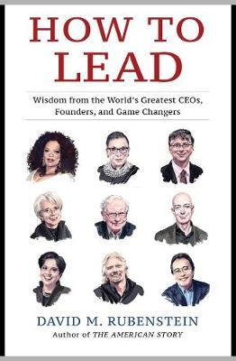 Libro How To Lead : Wisdom From The World's Greatest Ceos...